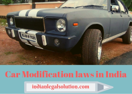 Car Modification laws in India - Indian Legal Solution