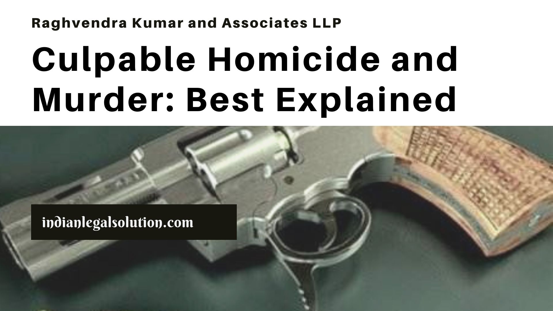 culpable-homicide-and-murder-best-explained-indian-legal-solution