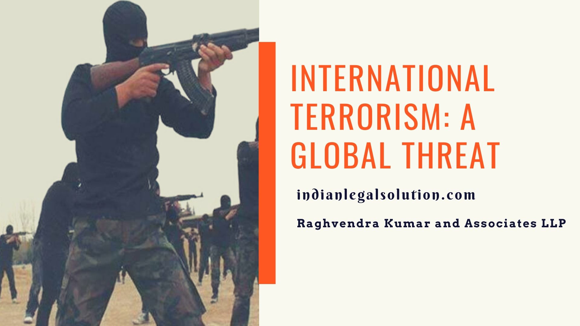 International Terrorism: A Global Threat - Indian Legal Solution