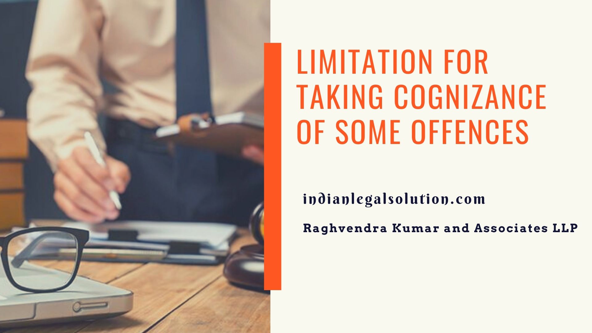 Limitation For Taking Cognizance Of Some Offences - Indian Legal Solution