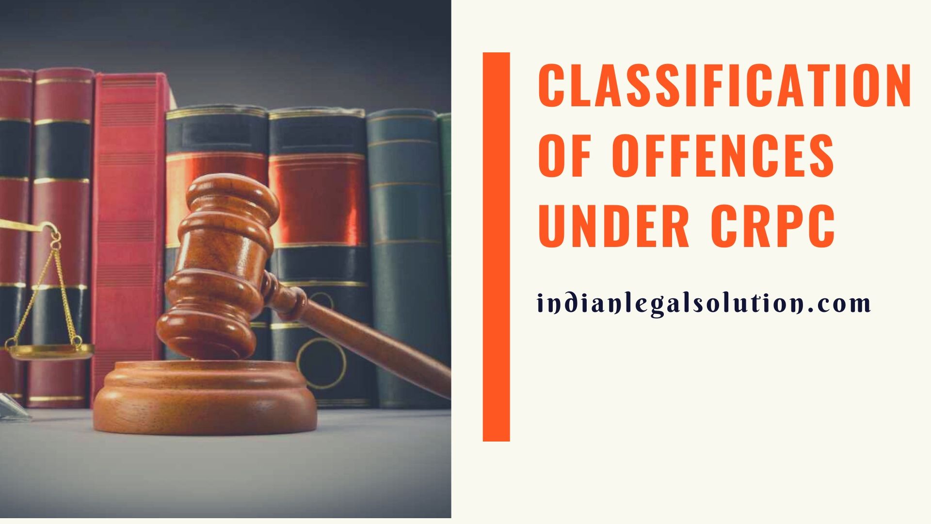  Classification Of Offences Under CrPC Indian Legal Solution