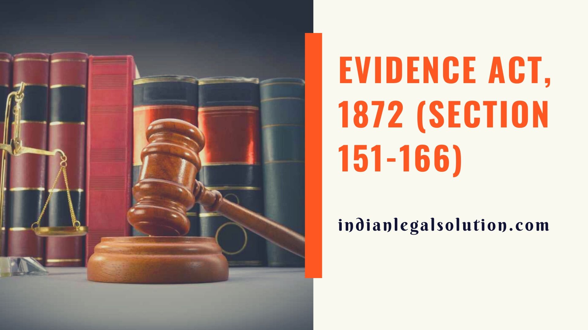 Evidence Act 1872 Section 151 166 Indian Legal Solution